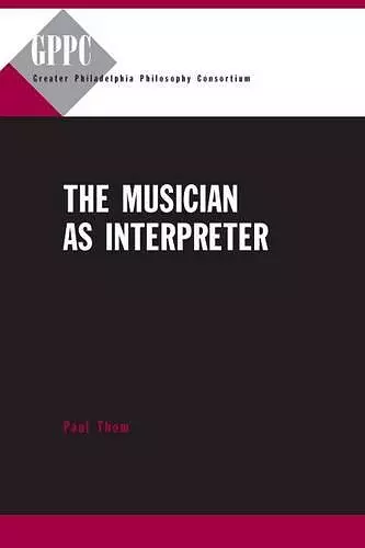 The Musician as Interpreter cover
