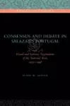 Consensus and Debate in Salazar's Portugal cover