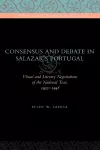 Consensus and Debate in Salazar's Portugal cover
