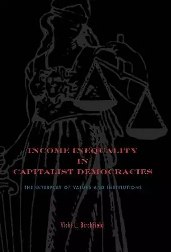 Income Inequality in Capitalist Democracies cover