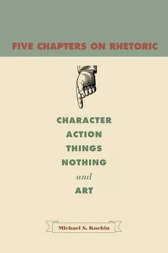 Five Chapters on Rhetoric cover