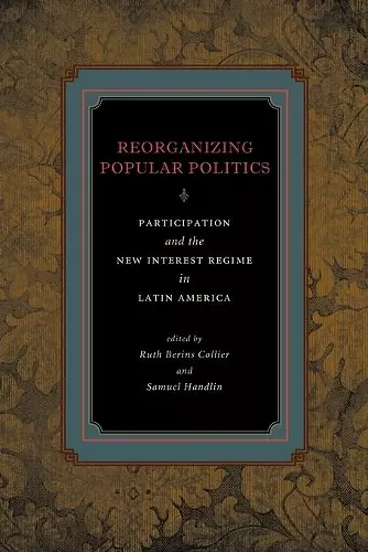 Reorganizing Popular Politics cover