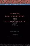 Manekine, John and Blonde, and “Foolish Generosity” cover