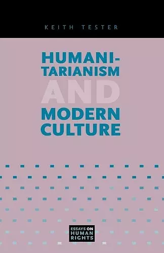 Humanitarianism and Modern Culture cover