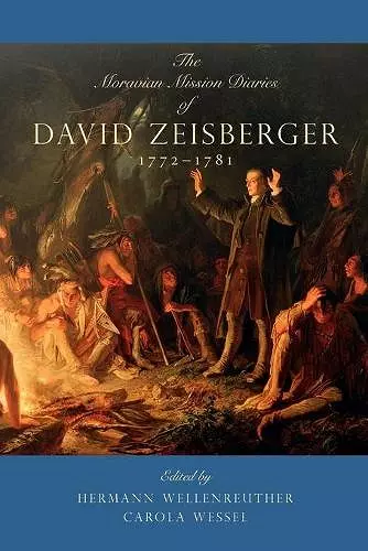 The Moravian Mission Diaries of David Zeisberger cover