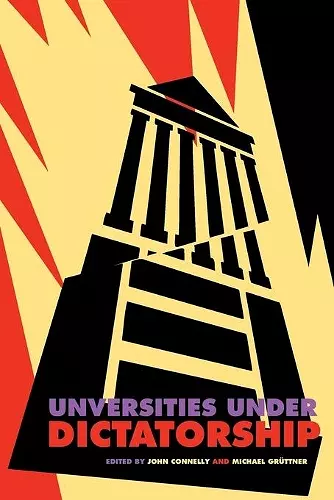 Universities Under Dictatorship cover