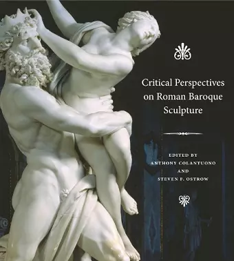 Critical Perspectives on Roman Baroque Sculpture cover