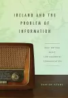 Ireland and the Problem of Information cover