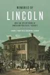 Memories of Lincoln and the Splintering of American Political Thought cover