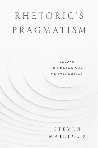 Rhetoric’s Pragmatism cover