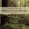 Twilight of the Hemlocks and Beeches packaging