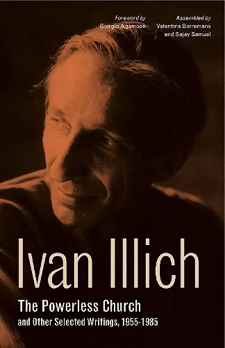 The Powerless Church and Other Selected Writings, 1955–1985 cover