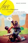 Love in a Time of Slaughters cover