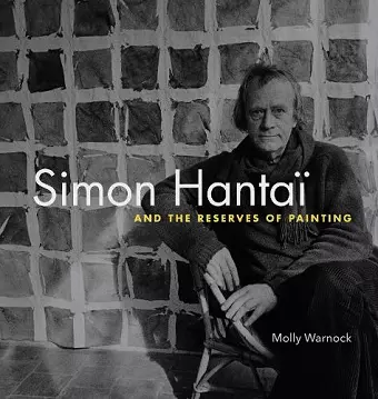 Simon Hantaï and the Reserves of Painting cover