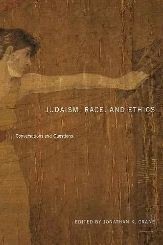 Judaism, Race, and Ethics cover