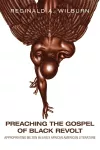 Preaching the Gospel of Black Revolt cover