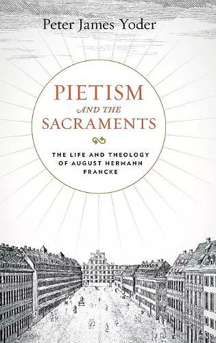 Pietism and the Sacraments cover