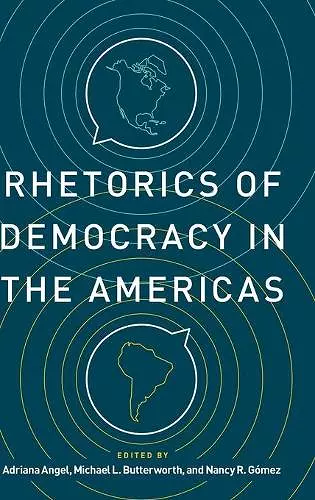 Rhetorics of Democracy in the Americas cover