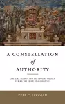 A Constellation of Authority cover