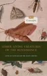 Lesser Living Creatures of the Renaissance cover