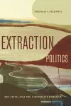 Extraction Politics cover