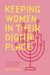 Keeping Women in Their Digital Place cover