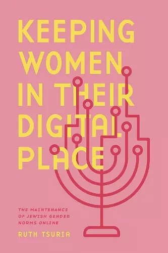 Keeping Women in Their Digital Place cover
