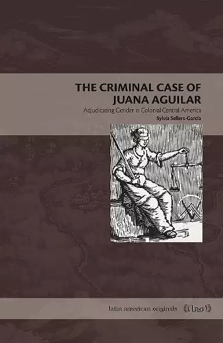 The Criminal Case of Juana Aguilar cover