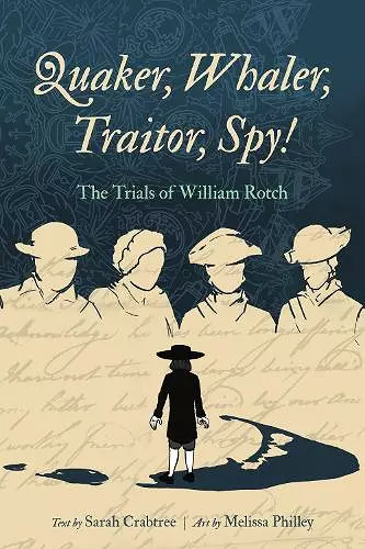 Quaker, Whaler, Traitor, Spy! cover