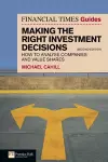 Financial Times Guide to Making the Right Investment Decisions, The cover