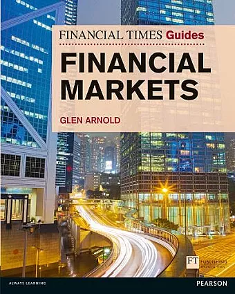 Financial Times Guide to the Financial Markets cover