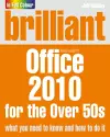 Brilliant Office 2010 for the Over 50s cover