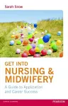 Get into Nursing & Midwifery cover