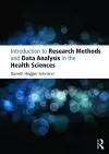 Introduction to Research Methods and Data Analysis in the Health Sciences cover