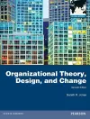 Organizational Theory, Design, and Change, Global Edition cover
