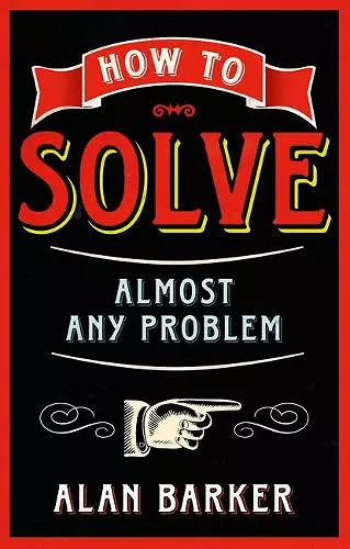 How to Solve Almost Any Problem cover