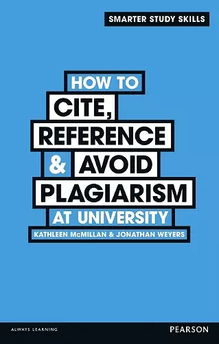 How to Cite, Reference & Avoid Plagiarism at University cover