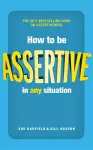 How to be Assertive In Any Situation cover