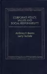 Corporate Policy, Values and Social Responsibility cover