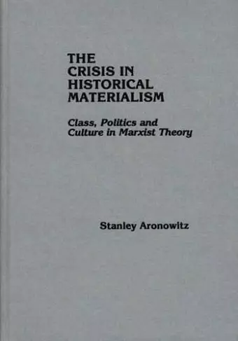 The Crisis in Historical Materialism cover