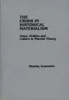 The Crisis in Historical Materialism cover