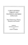 Client-Centered Therapy and the Person-Centered Approach cover