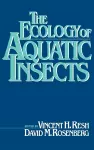 The Ecology of Aquatic Insects cover