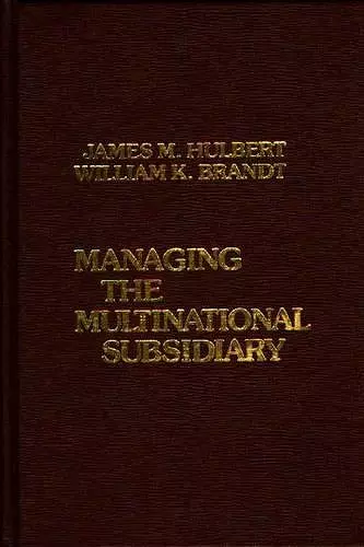 Managing the Multinational Subsidiary. cover