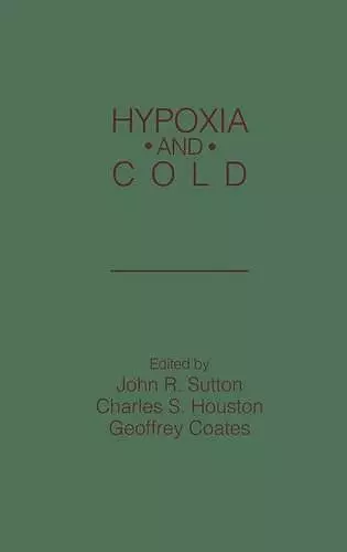 Hypoxia and Cold cover
