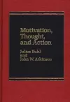 Motivation, Thought, and Action cover