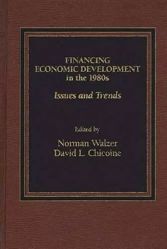 Financing Economic Development in the 1980s cover