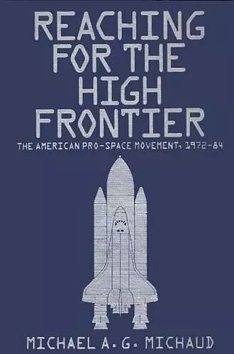 Reaching for the High Frontier cover