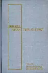 Israel Faces the Future cover