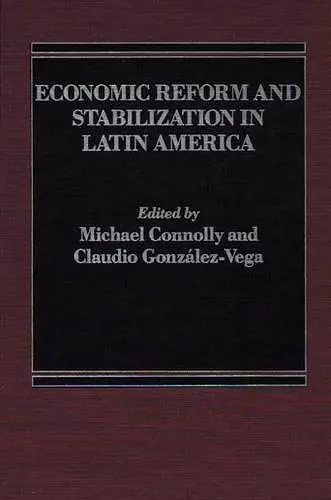 Economic Reform and Stabilization in Latin America cover